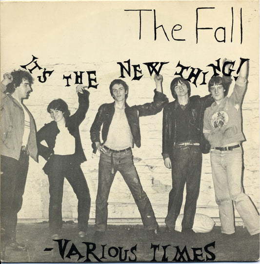 Image of Front Cover of 4755024S: 7" - THE FALL, It's The New Thing! / Various Times (Step Forward; SF9, UK 1978, Picture Sleeve)   VG/VG