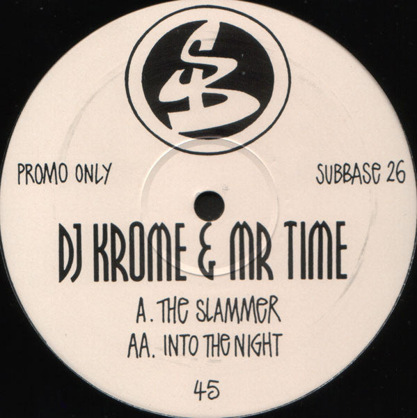 Image of Front Cover of 12" - /G - DJ KROME & MR TIME, The Slammer / Into The Night (Suburban Base; SUBBASE 26, UK 1993, Promo, Plain Sleeve), Has some light marks and a warp, will play on most turntables.,  - 2626058E