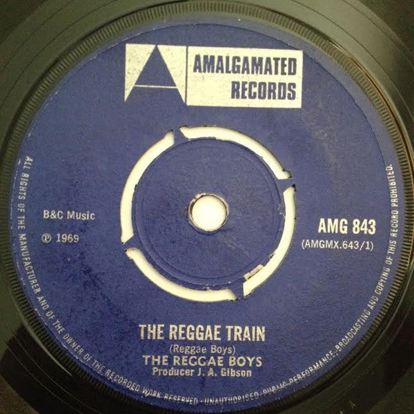 Image of Front Cover of 7" - /G - THE REGGAE BOYS , Reggae Train / Dolly House On Fire (Amalgamated Records; AMG 843, UK 1969, 4-Prong Centre), No centre piece.,  - 2226163E