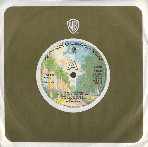 Image of Front Cover of 7" - G+/VG - TOWER OF POWER, Its Not The Crime / Only So Much Oil In The Ground (Warner Bros; K 16543, UK 1974, Company Sleeve), Light marks only. Wear to company sleeve.,  - 3526209E
