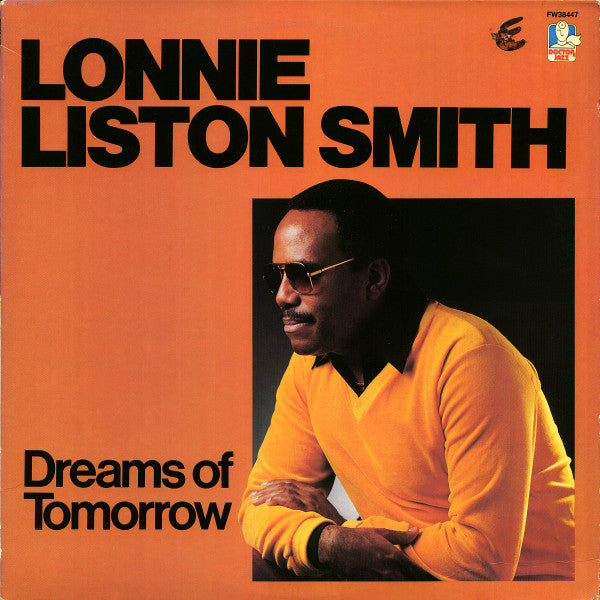 Image of Front Cover of LP - G/VG - LONNIE LISTON SMITH, Dreams of Tomorrow (Doctor Jazz Records; FW 38447, US 1983, Picture Sleeve), Sleeve has edgewear, creasing and a seam split.,  - 4426031E