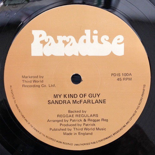 Image of Front Cover of 3414085C: 12" - SANDRA MCFARLANE, My Kind Of Guy / Never Love Again (Paradise; PDIS 100, UK 1982, Reggae Disco 45 Sleeve) Lots of marks to disc - side A plays with minimal surafce noise, side B has a feeler which clicks towards the end.  /G