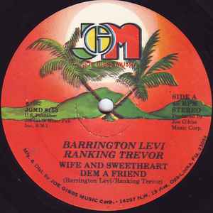 Image of Front Cover of 1344277S: 12" - BARRINGTON LEVI & RANKING TREVOR; JOE GIBBS & THE PROFESSIONALS, Wife And Sweetheart Dem A Friend (Joe Gibbs Music; , US 1982, Company sleeve) Some pressing dents but plays through. Wear to company sleeve  G+/VG