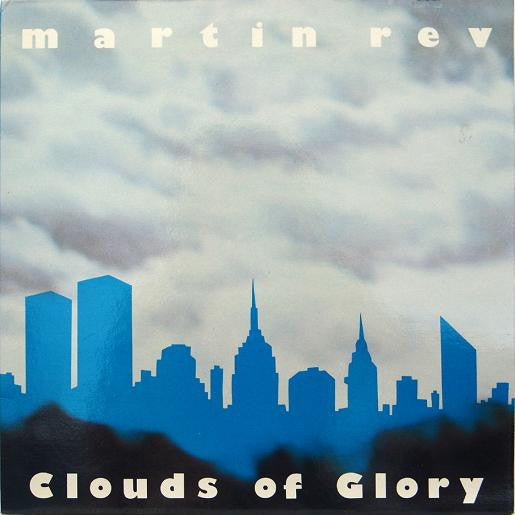 Image of Front Cover of 4724415E: LP - MARTIN REV, Clouds of Glory (New Rose; ROSE 52, France 1985, Laminated Sleeve, Red Vinyl) Edge Wear  VG/EX