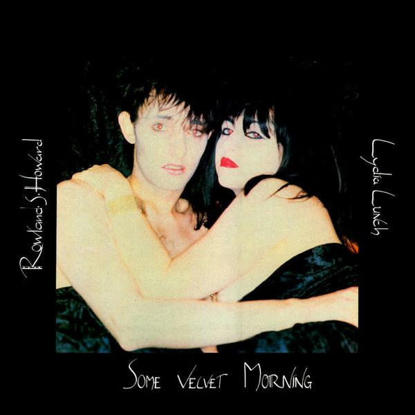 Image of Front Cover of 12" - VG/VG+ - ROWLAND S HOWARD AND LYDIA LUNCH, Some Velvet Morning (4AD; BAD 210, UK 1982), ,  - 4426240E