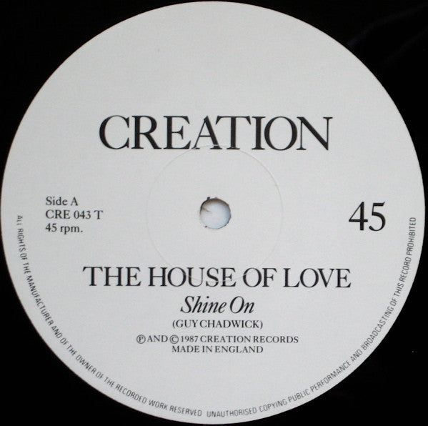 Image of Label Cover of 12" - VG/VG - HOUSE OF LOVE, Shine On (Creation; CRE 043 T, UK 1987), ,  - 3726032E