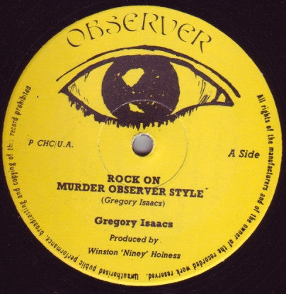 Image of Front Cover of 12" - /VG+ - GREGORY ISAACS / DENNIS BROWN & DILLINGER, Rock On (Murder Observer Style) / Jah Is Watching / Hustling (Observer ; OBS 999, UK 1980), Shiny clean.,  - 3426123E