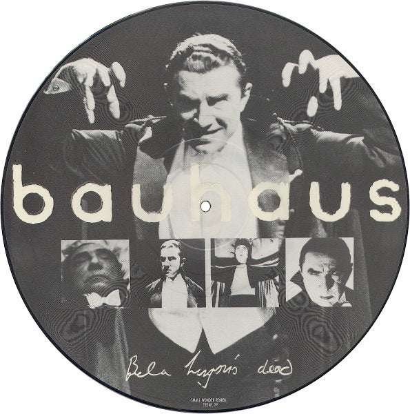 Image of Front Cover of 12" - /VG - BAUHAUS, Bela Lugosi's Dead (Small Wonder; TEENY2, UK 1988 Reissue, Picture Disc), Nice & flat, Some wispy marks when held to strong light, Plays well. In clean picture disc plastic sleeve,  - 4116248C