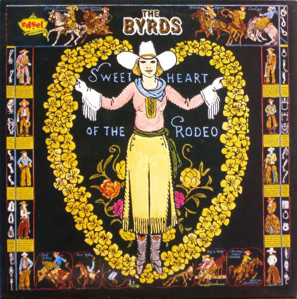 Image of Front Cover of LP - VG/VG - THE BYRDS, Sweetheart Of The Rodeo (Edsel Records; ED 234, UK 1987 Reissue), ,  - 3926168E