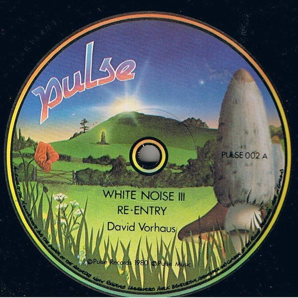 Image of Label Cover of 4823122E: LP - WHITE NOISE (DAVID VORHAUS), Re-Entry (White Noise III) (Pulse; PULSE002, UK 1980) Hype Sticker on Front Sleeve  VG/VG+