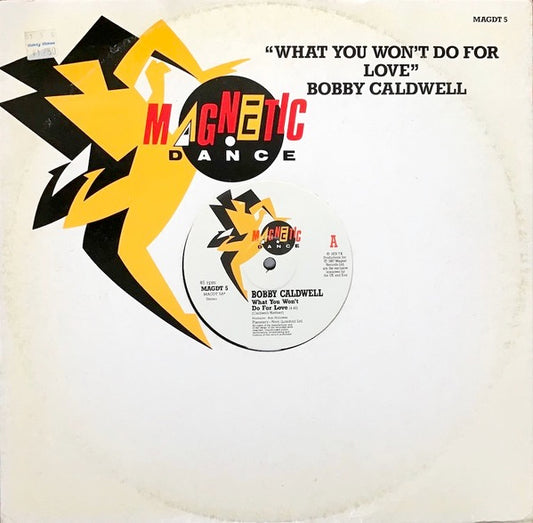 Image of Front Cover of 12" - VG/G+ - BOBBY CALDWELL, What You Won't Do For Love (Magnetic Dance; MAGDT 5, UK 1987), Light marks and minor foxing, play well though.,  - 2926272E