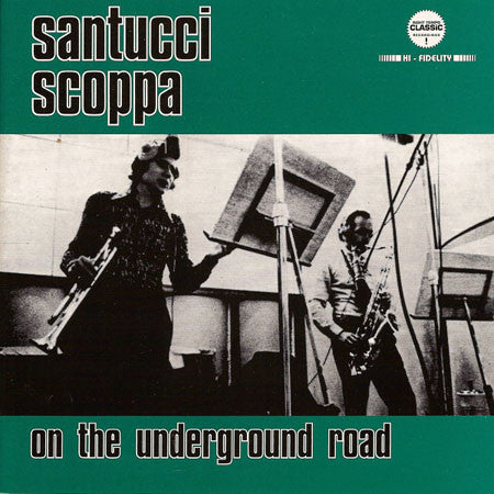 Image of Front Cover of 4644116S: LP - SANTUCCI, SCOPPA, On The Undergound Road (Right Tempo Classics; RTCL 807 LP, Italy 1995, Reverse Board Sleeve)   VG/VG+