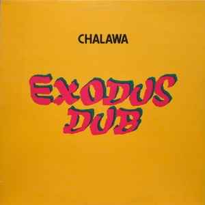 Image of Front Cover of LP - VG/G+ - CHALAWA, Exodus Dub (Micron Music Limited; MIC-CAN-0008, Canada 1977), ,  - 2216093C