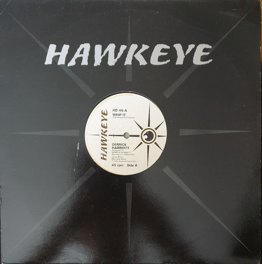 Image of Front Cover of 12" - VG/VG - DERRICK HARRIOTT, Whip It (Hawkeye; HD 46, UK 1983, Company Sleeve), Quite a few visible superficial lines, plays fine; bit of crackle on dub side. In red Hawkeye company sleeve.,  - 1816538C