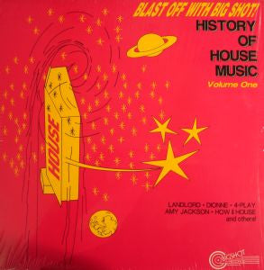 Image of Front Cover of LP - VG/VG - VARIOUS, Blast Off With Big Shot! History Of House Music - Volume One (Bigshot; HH MLP01, Canada 1991), A fair few marks but only small hairlines,  - 3026286E