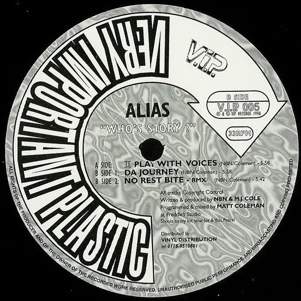 Image of Front Cover of 0316425C: 12" - ALIAS, Who's Story ? (V.I.P. (Very Important Plastic); V.I.P. 005, UK 1998, Plain Sleeve) Extensive hairlines on both sides.  /G+
