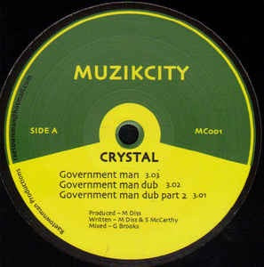 Image of Front Cover of 0424341E: 10" - CRYSTAL, Government Man (Muzik City; MC001, UK 2009, Plain Sleeve) Lightest of marks.  /VG+