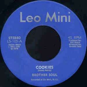 Image of Front Cover of 7" - /G+ - BROTHER SOUL, Cookies / Do It Good (Leo Mini; LS-105, US 1974), Marks on disc but don't affect play.,  - 2726227E