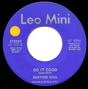 Image of Back Cover of 7" - /G+ - BROTHER SOUL, Cookies / Do It Good (Leo Mini; LS-105, US 1974), Marks on disc but don't affect play.,  - 2726227E