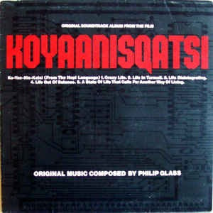 Image of Front Cover of LP - VG/G+ - PHILIP GLASS, Koyaanisqatsi (Original Soundtrack Album From The Film) (Island Visual Arts Black Labels; ISTA 4, UK 1987 Reissue), ,  - 2616362C