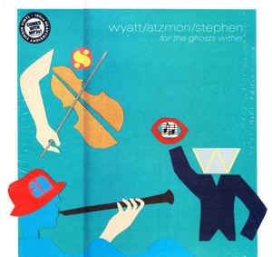 Image of Front Cover of 2xLP - VG+/VG - WYATT/ATZMON/STEPHEN, ..........For The Ghosts Within   (Domino; WIGLP263, UK 2010, 2 Inners, Robert Wyatt), A few wispy hairlines,  - 3716104C
