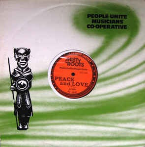 Image of Front Cover of 12" - VG/VG+ - MISTY IN ROOTS, Peace And Love / Bail Out (People Unite; PU 005, UK 1981, Company Sleeve), Brush marks, plays nice. Clean labels. SWOC back cover.,  - 3716021C
