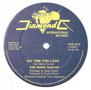 Image of Front Cover of 12" - /VG - ANN MARIE DUNCAN, No Time For Love / Version (Diamond C International Records; DCD 007, UK 1980s, Plain Sleeve), light marks only. jetstar sleeve (green),  - 2046051S