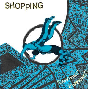 Image of Front Cover of 0346090S: LP - SHOPPING, Consumer Complaints (Milk; MILK016, UK 2014 Reissue, Insert, Ltd to 500)   VG+/VG+