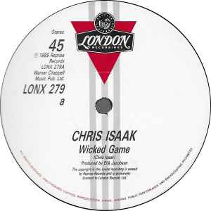 Image of Label Cover of 12" - VG/VG - CHRIS ISAAK, Wicked Game (London Records; LONX 279, UK 1990, Picture Sleeve), ,  - 4126287E