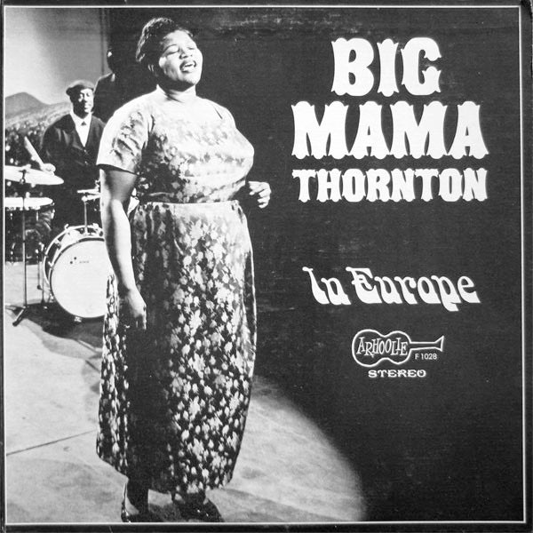 Image of Front Cover of LP - VG/VG - BIG MAMA THORNTON, In Europe (Arhoolie Records ; F 1028, US Reissue, Pasteback Sleeve), Strong VG to disc. Sleeve has some shelf wear.,  - 3516312C