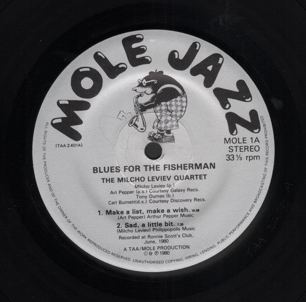 Image of Label Cover of LP - VG+/VG - THE MILCHO LEVIEV QUARTET, Blues For The Fisherman (Mole Jazz; Mole 1, UK 1980, Picture Sleeve, Stereo), Sleeve has a bumped corner, a small sticker removal tear on rear and a vague hint of ringwear.,  - 2326036E