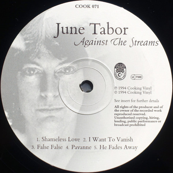Image of Label Cover of LP - VG+/VG+ - JUNE TABOR, Against The Streams (Cooking Vinyl; COOK 071 , UK 1994, Insert), ,  - 2616159C