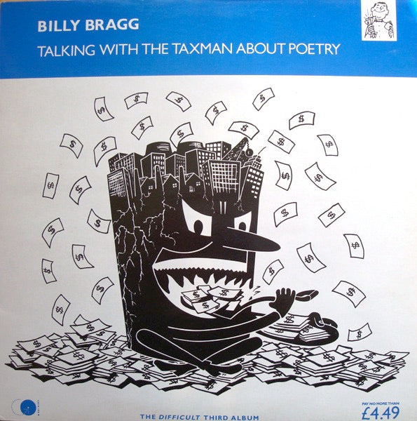 Image of Front Cover of 4624227E: LP - BILLY BRAGG, Talking With The Taxman About Poetry (Go! Discs; AGOLP 6, UK 1986, Inner, Chrysalis In Ordinary Text On Labels.)   VG/VG