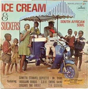 Image of Front Cover of LP - VG+/VG - VARIOUS ARTISTS, Ice Cream & Suckers - South African Soul (Mercury; SR-61213, US 1969), Still in opened shrinkwrap. Light hairlines. ,  - 3826242E