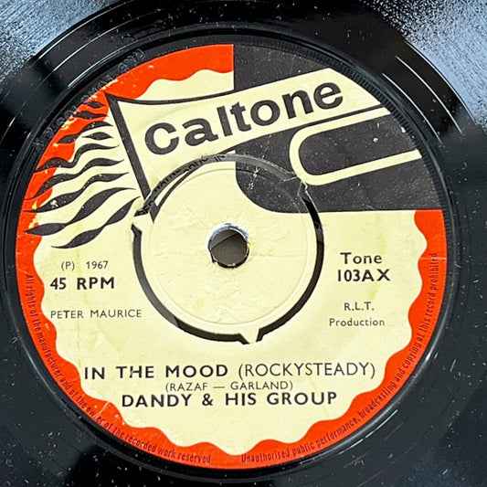 Image of Front Cover of 2014125C: 7" - DANDY & HIS GROUP / HONEYBOY MARTIN AND THE VOICES WITH TOMMY MCCOOK & THE SUPERSONICS, In The Mood (Rock Steady) / Dreader Than Dread (Caltone; Tone 103, UK 1967) Small residue spot stains on labels; centre intact  /VG+