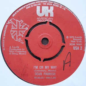 Image of Front Cover of 7" - /VG+ - DEAN  PARRISH , I'm On My Way/ Watch Out! (UK American Records; USA2, UK 1975 Reissue, Plain sleeve, 4 prong centre), ,  - 2726092E