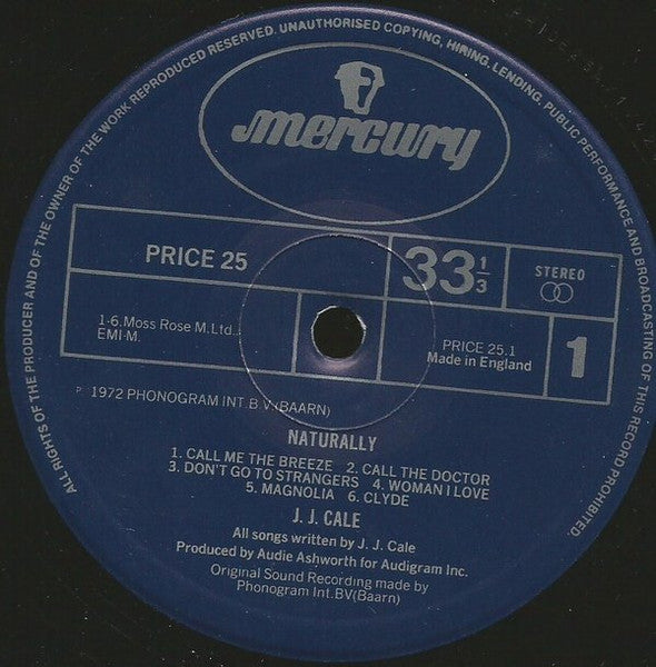 Image of Label Cover of LP - VG/G - J.J. CALE, Naturally (Mercury; PRICE25, UK 1983 Reissue, Company Inner), Lots of surface hairlines. ,  - 3716200C