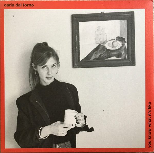 Image of Front Cover of LP - VG+/VG+ - CARLA DAL FORNO, You Know What It's Like (Blackest Ever Black; BLACKESTLP015, UK 2016, Insert), ,  - 3946044S