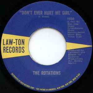 Image of Back Cover of 7" - /G - ROTATIONS, (If I Could Be Like Columbus) Where Would We Be / Don't Ever Hurt Me Girl (Law-ton; 1550, US 1971), Lots of marks on disc. Plays above grade (plays much better than it looks).,  - 2726120E