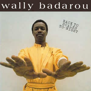 Image of Front Cover of LP - VG+/VG+ - WALLY BADAROU, Back To Scales To-Night (Love Vinyl; LVLP01, UK 2016 Reissue), Still In Opened Shrinkwrap,  - 2926236E