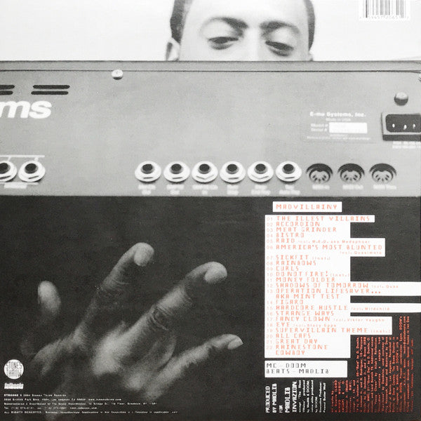 Image of Back Cover of 2xLP - NEW/NEW - MADVILLAIN, Madvillainy (Stones Throw; STH2065LP, US 2021 Reissue), , Madlib wanted to record with Doom. The label found the guy, brought him out to the house in the east Los Angeles hills where they were based at the time. Most of the tracks were written and recorded there, Madlib making beats in a former bomb shelter downstairs, Doom writing on the back porch and recording in a bedroom. Madvillainy with no hooks and dirty beats was released March 23, 2004.  - 605607