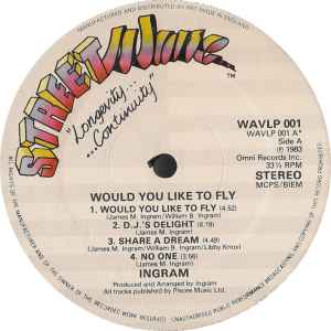 Image of Label Cover of LP - G+/G - INGRAM, Would You Like To Fly (Streetwave; WAVLP 001, UK 1983), No 12". Conservative grading. Sleeve has general wear and sign of sticker, vinyl has many hairline marks, plays VG.,  - 3446368S