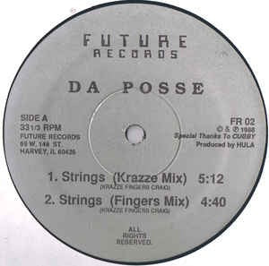 Image of Front Cover of 12" - /G+ - DA POSSE, Strings (Future Records; FR 02, US 1988, Plain Sleeve), faint scuffs both sides. pen on label - minor, Strings (Krazze Mix)Strings (Fingers Mix)It's My Life (Aluh Mix)We Are The Posse - 3346041S
