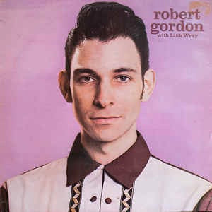 Image of Front Cover of 3215531C: LP - ROBERT GORDON WITH LINK WRAY, Robert Gordon With Link Wray (Private Stock Tan Labels; PVLP 1027, UK 1977)   VG+/VG+