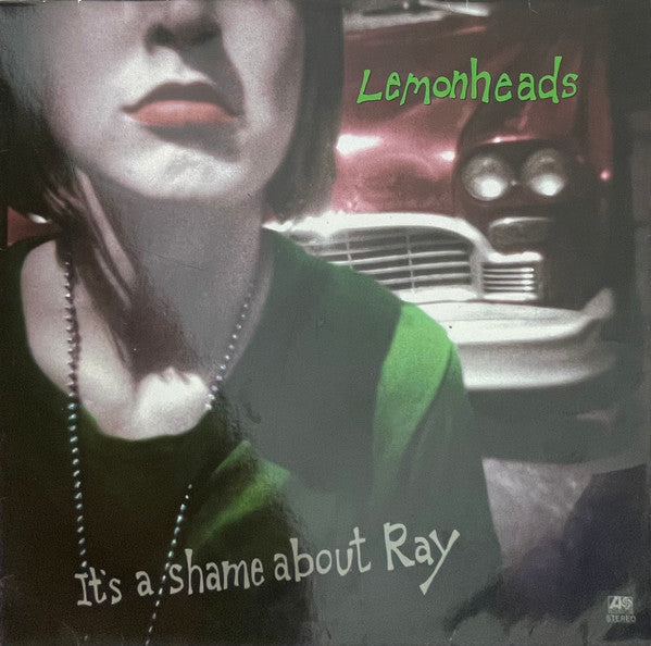 Image of Front Cover of LP - VG/F - LEMONHEADS, It's A Shame About Ray (Atlantic Green & Orange; 7567-82397-1, UK & Europe 1992, Inner), Disc covered in hairlines and surface marks, Plays better than it looks with some surface noise and clicks, Sleeve a little worn round the edges, With OIS,  - 2816263C