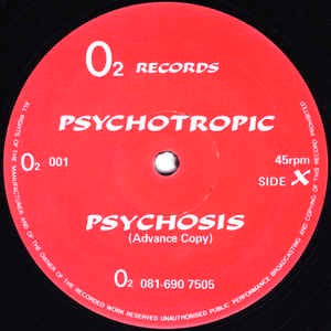 Image of Front Cover of 12" - /G+ - PSYCHOTROPIC, Psychosis / State Of Mind (02 Records; 02 001, UK 1990, Plain Sleeve), ,  - 2526318E