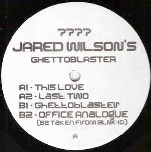 Image of Front Cover of 12" - /VG+ - JARED WILSON, Ghettoblaster (7777; 7777-002, US 2009), , Featuring the famous modern acid tune 'This Love'. - 3846296S