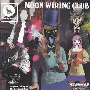 Image of Front Cover of 4714611C: LP - MOON WIRING CLUB , A Spare Tabby At The Cat's Wedding  (Gecophonic Audio Systems ; GEpH004LP, UK 2010, Inner) In opened shrinkwrap  EX/VG+