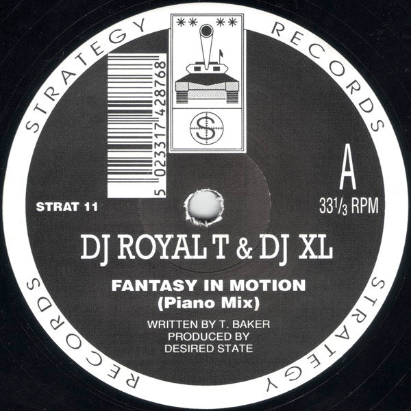 Image of Front Cover of 5044211S: 12" - DJ ROYAL T & DJ XL, Fantasy In Motion (Strategy Records; STRAT 11, UK 1992, Plain Sleeve) few whispy hairlines both sides. spindle marks  /VG