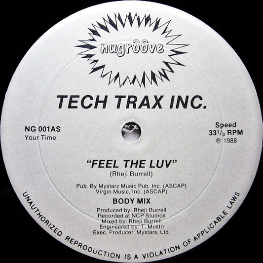 Image of Front Cover of 12" - /VG - TECH TRAX INC., Feel The Luv (Body Mix / Sex Mix) (Nu Groove; NG 001, US 1988, Plain Sleeve), Superficial marks and tiny bumps, plays VG+,  - 2346070S